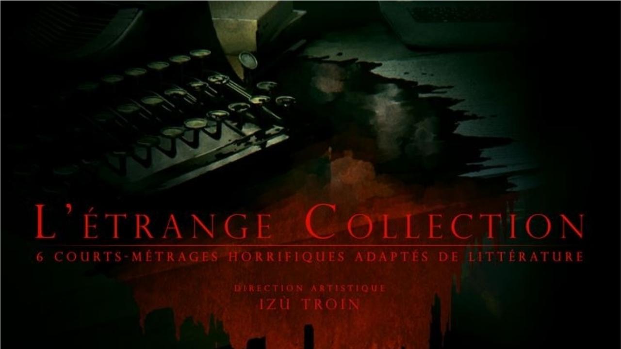 L'étrange collection