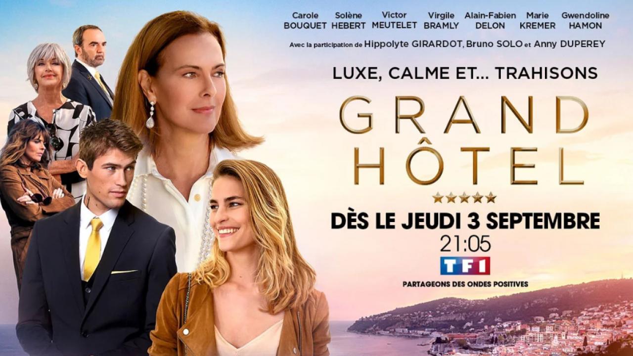 Grand Hotel sera la grande saga de la rentrée sur TF1 ...