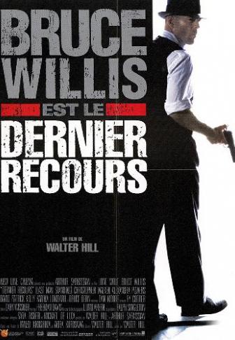 Dernier recours (1996), un film de Walter Hill
