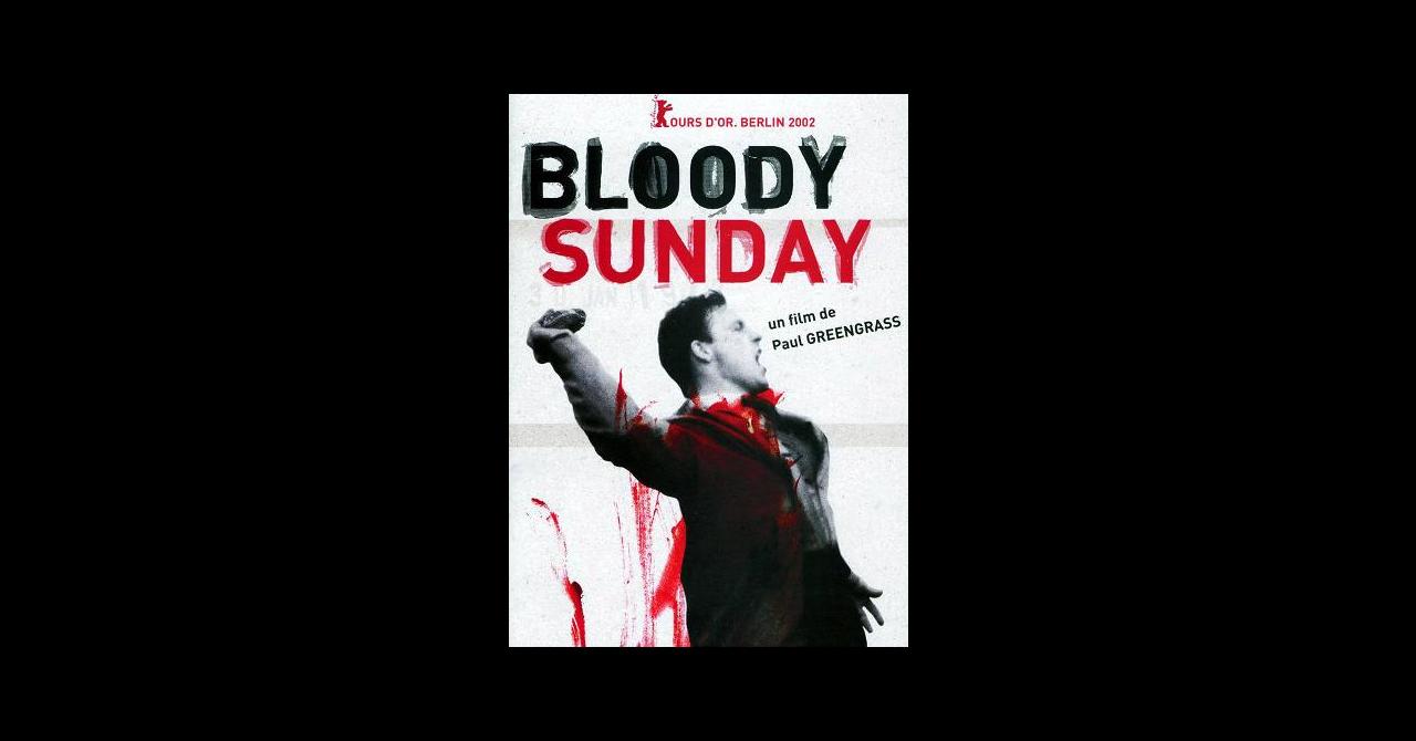 Bloody Sunday 2002 Un Film De Paul Greengrass Premiere Fr News   Bloody Sunday 